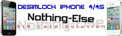 Desimlock iPhone 4 et 4S Nothing-Else