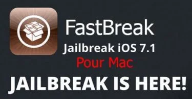 FastBreak Jailbreak iOS 7.1 pour Mac
