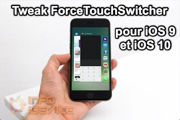 tweak cydia ForceTouchSwitcher infoidevice