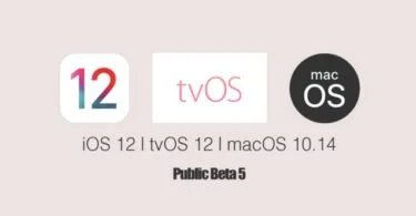 ios 12 tvos 12 macos mojave beta 5