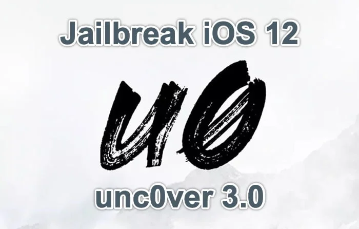 jailbreak iOS 12 unc0ver 3.0