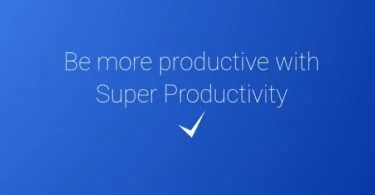 Etre Plus Productif Aec Super Productivity